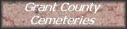 Cemetery List on Grant Co. INGenWeb